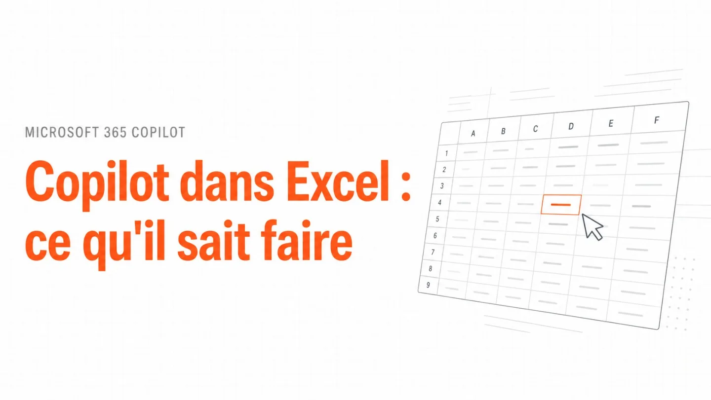 Couverture : Copilot dans Excel depend de donnees dans un format structure qu'il sait lire.