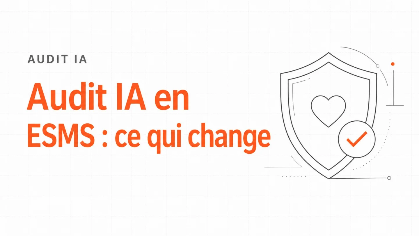 Couverture : l'audit de maturite IA en ESMS, entre vulnerabilite des personnes et donnees sensibles.